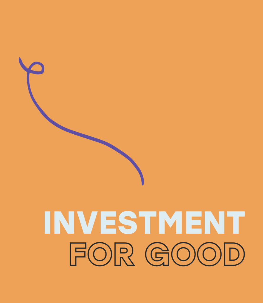 Investment for good